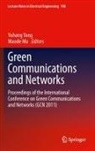 Ma, Maode Ma, Chenguang Yang, Yuhang Yang - Green Communications and Networks