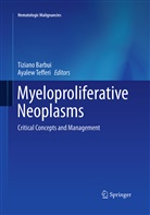 Tizian Barbui, Tiziano Barbui, Tefferi, Tefferi, Ayalew Tefferi - Myeloproliferative Neoplasms