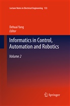 Dehua Yang, Dehuai Yang - Informatics in Control, Automation and Robotics