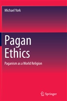 Michael York - Pagan Ethics