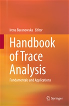 Iren Baranowska, Irena Baranowska - Handbook of Trace Analysis