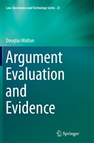 Douglas Walton - Argument Evaluation and Evidence
