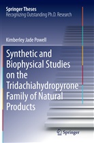 Kimberley Jade Powell - Synthetic and Biophysical Studies on the Tridachiahydropyrone Family of Natural Products