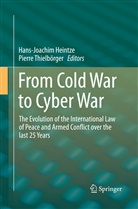 Hans-Joachi Heintze, Hans-Joachim Heintze, Thielbörger, Thielbörger, Pierre Thielbörger - From Cold War to Cyber War