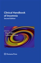 Hrayr P. Attarian, Hray P Attarian, Hrayr P Attarian, Schuman, Schuman, Catherine Schuman - Clinical Handbook of Insomnia