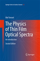 Olaf Stenzel - The Physics of Thin Film Optical Spectra