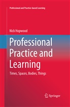 Nick Hopwood - Professional Practice and Learning