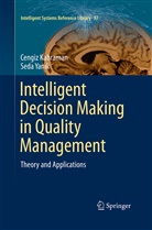 Cengi Kahraman, Cengiz Kahraman, Yanik, Yanik, Seda Yanik - Intelligent Decision Making in Quality Management