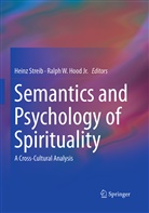 Jr. Hood, Ralph W. Hood, Hein Streib, Heinz Streib, W Hood Jr, W Hood Jr - Semantics and Psychology of Spirituality