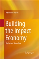Maximilian Martin - Building the Impact Economy