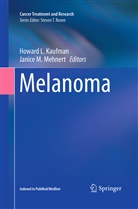 Howard L. Kaufman, Howar L Kaufman, Howard L Kaufman, M Mehnert, M Mehnert, Janice M. Mehnert - Melanoma