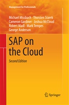 George Anderson, Camer Gardiner, Cameron Gardiner, Robert Madl, Joshua McCloud, Michae Missbach... - SAP on the Cloud