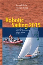 Ann Friebe, Anna Friebe, Haug, Haug, Florian Haug - Robotic Sailing 2015