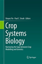 C Struik, C Struik, Paul C. Struik, Xinyo Yin, Xinyou Yin - Crop Systems Biology