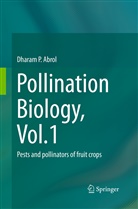 Dharam P Abrol, Dharam P. Abrol - Pollination Biology, Vol.1