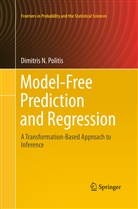 Dimitris N Politis, Dimitris N. Politis - Model-Free Prediction and Regression