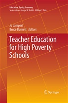 Burnett, Burnett, Bruce Burnett, J Lampert, Jo Lampert - Teacher Education for High Poverty Schools