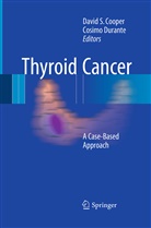 David S Cooper, David S. Cooper, DURANTE, Durante, Cosimo Durante, Davi S Cooper... - Thyroid Cancer