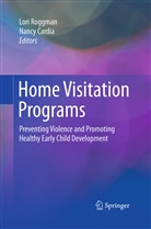 Cardia, Cardia, Nancy Cardia, Lor Roggman, Lori Roggman - Home Visitation Programs