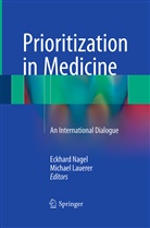 Lauerer, Lauerer, Michael Lauerer, Eckhar Nagel, Eckhard Nagel - Prioritization in Medicine