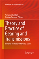 Barmina, Barmina, Natalya Barmina, Veniami Goldfarb, Veniamin Goldfarb - Theory and Practice of Gearing and Transmissions