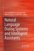 M. Jeong, Minwoo Jeong, M Jeong et al, K Kim, H K Kim, H. K. Kim... - Natural Language Dialog Systems and Intelligent Assistants