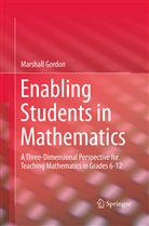 Marshall Gordon, Gordon Marshall - Enabling Students in Mathematics