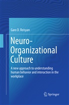 Garo D Reisyan, Garo D. Reisyan - Neuro-Organizational Culture