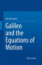 Dino Boccaletti - Galileo and the Equations of Motion
