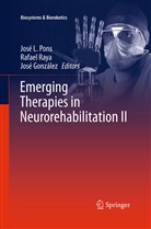 José González, José L Pons, José L. Pons, Rafae Raya, Rafael Raya - Emerging Therapies in Neurorehabilitation II