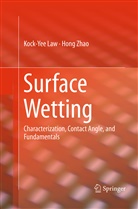 Kock-Ye Law, Kock-Yee Law, Hong Zhao - Surface Wetting