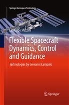 Leonardo Mazzini - Flexible Spacecraft Dynamics, Control and Guidance