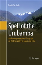 Daniel W Gade, Daniel W. Gade - Spell of the Urubamba