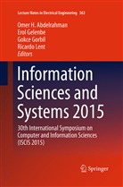 Omer H. Abdelrahman, Ero Gelenbe, Erol Gelenbe, Gokce Gorbil, Gokce Gorbil et al, Ricardo Lent... - Information Sciences and Systems 2015