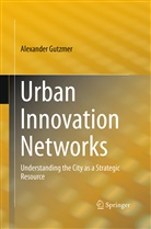 Alexander Gutzmer - Urban Innovation Networks