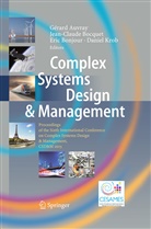 Gérard Auvray, Jean-Claud Bocquet, Jean-Claude Bocquet, Eric Bonjour, Eric Bonjour et al, Daniel Krob - Complex Systems Design & Management