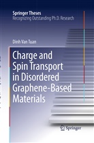 Dinh van Tuan, Dinh Van Tuan - Charge and Spin Transport in Disordered Graphene-Based Materials