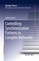 Judith Lehnert - Controlling Synchronization Patterns in Complex Networks