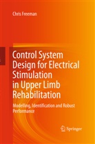 Chris Freeman - Control System Design for Electrical Stimulation in Upper Limb Rehabilitation