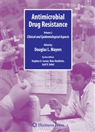 Dougla Mayers, Douglas Mayers, Douglas L. Mayers - Antimicrobial Drug Resistance