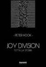Peter Hook - Joy Division. Tutta la storia