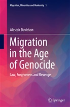 Alastair Davidson - Migration in the Age of Genocide