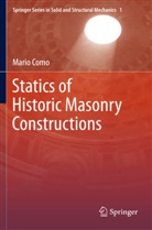 Mario Como - Statics of Historic Masonry Constructions
