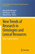 Eduard Hovy, Alessandro Oltramari, Lu Qin, Lu Qin et al, Pie Vossen, Piek Vossen - New Trends of Research in Ontologies and Lexical Resources