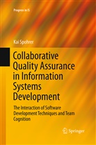 Kai Spohrer - Collaborative Quality Assurance in Information Systems Development