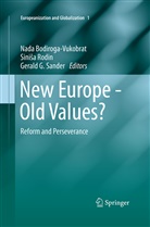 Nada Bodiroga-Vukobrat, Sinis Rodin, Sinisa Rodin, Siniša Rodin, Gerald Sander, Gerald G. Sander - New Europe - Old Values?