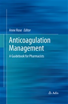 Ann Rose, Anne Rose - Anticoagulation Management