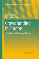Denni Brüntje, Dennis Brüntje, Gajda, Gajda, Oliver Gajda - Crowdfunding in Europe