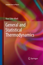 Raza Tahir-Kheli - General and Statistical Thermodynamics