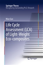 Miao Guo - Life Cycle Assessment (LCA) of Light-Weight Eco-composites